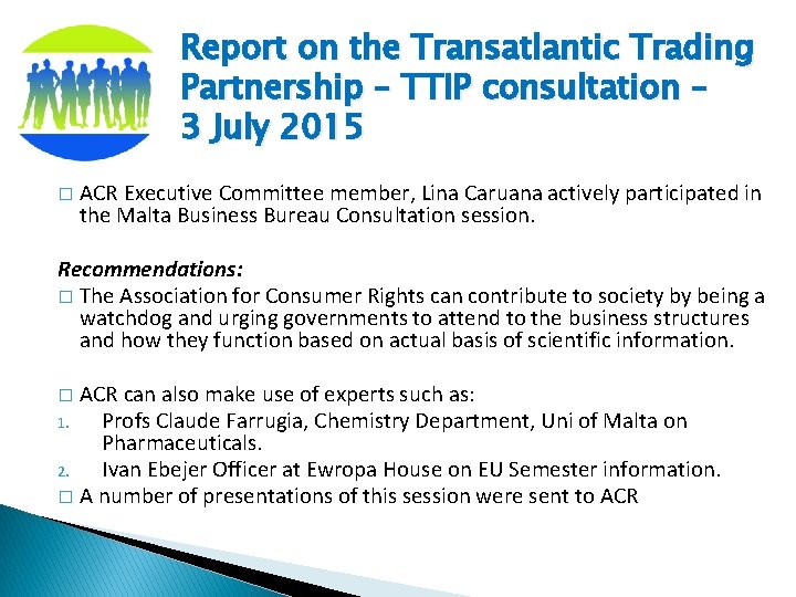 Report on the Transatlantic Trading Partnership – TTIP consultation – 3 July 2015 �