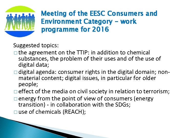 Meeting of the EESC Consumers and Environment Category - work programme for 2016 Suggested