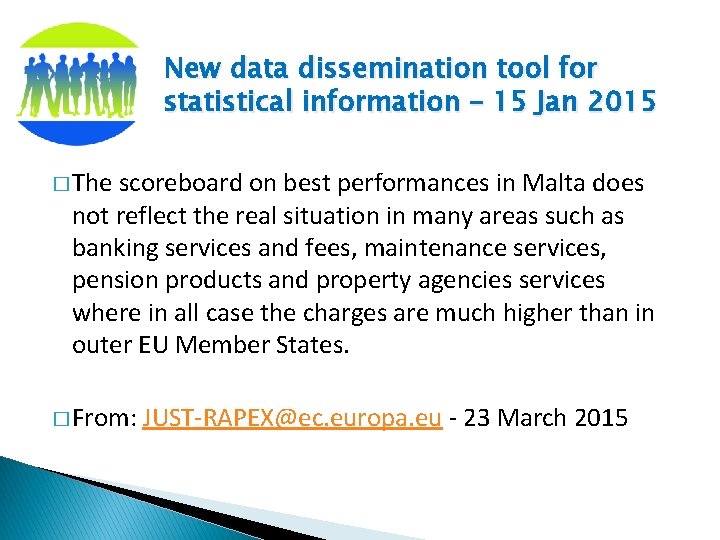 New data dissemination tool for statistical information – 15 Jan 2015 � The scoreboard