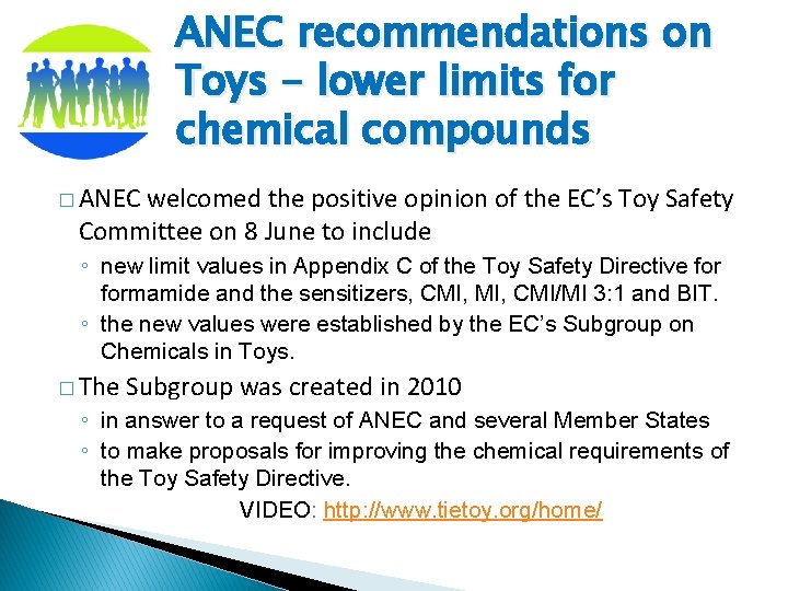 ANEC recommendations on Toys - lower limits for chemical compounds � ANEC welcomed the