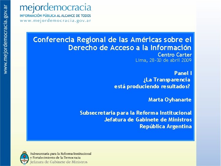 Conferencia Regional de las Américas sobre el Derecho de Acceso a la Información Centro