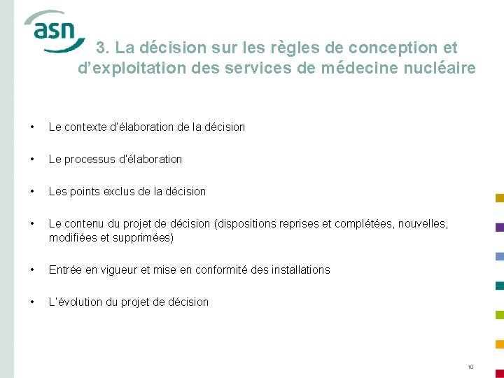 3. La décision sur les règles de conception et d’exploitation des services de médecine