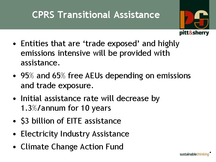 CPRS Transitional Assistance • Entities that are ‘trade exposed’ and highly emissions intensive will
