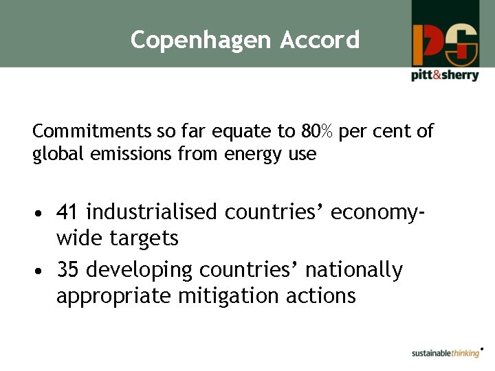 Copenhagen Accord Commitments so far equate to 80% per cent of global emissions from