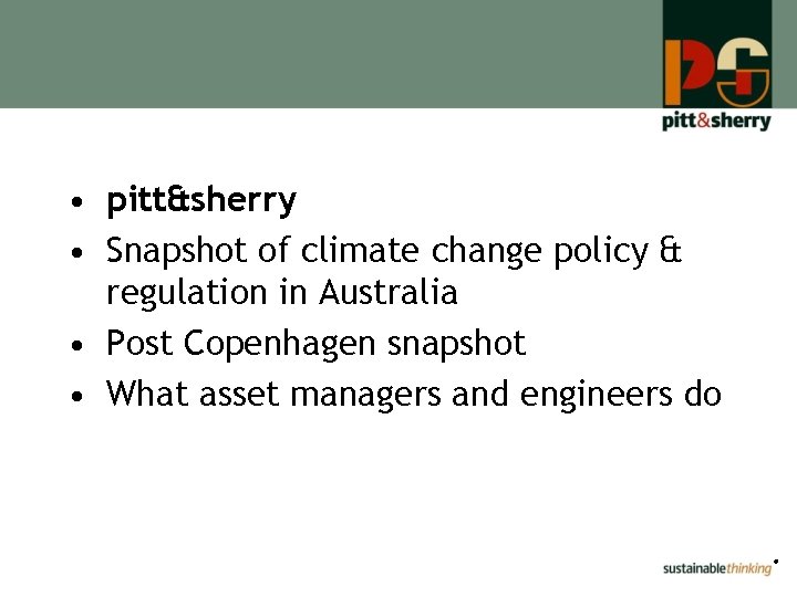  • pitt&sherry • Snapshot of climate change policy & regulation in Australia •