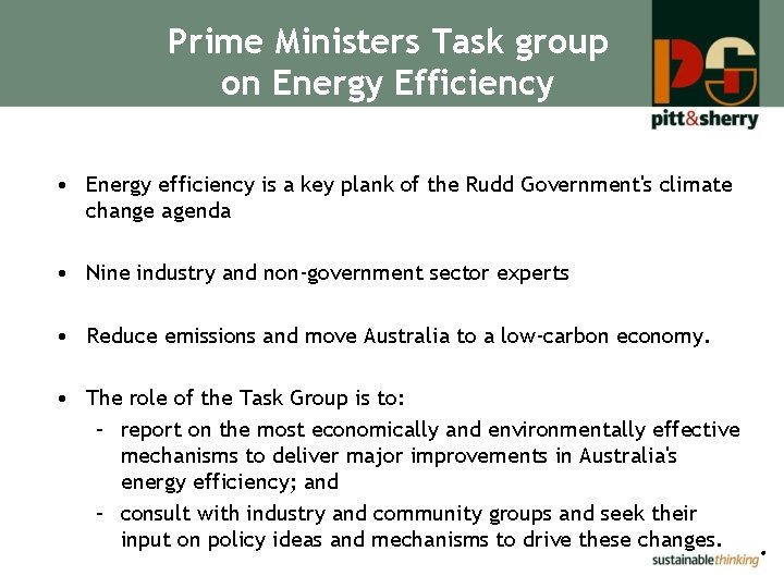 Prime Ministers Task group on Energy Efficiency • Energy efficiency is a key plank