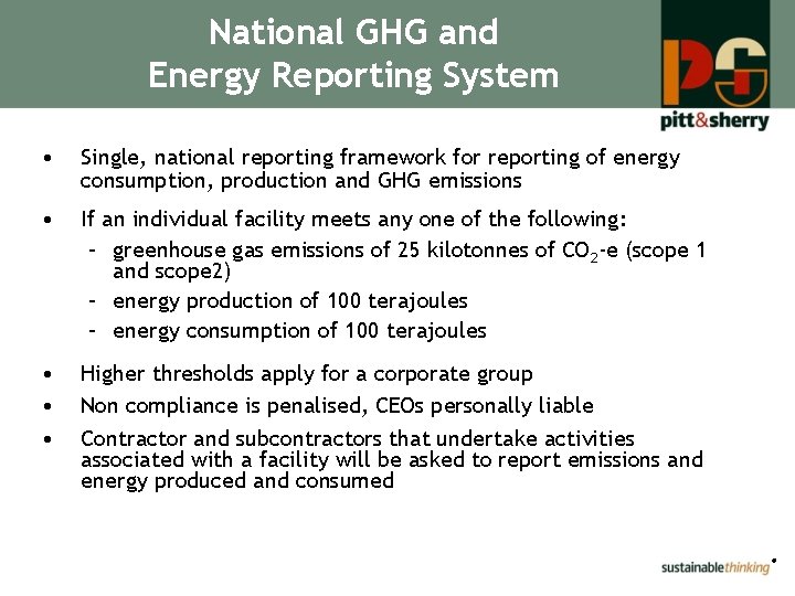 National GHG and Energy Reporting System • Single, national reporting framework for reporting of