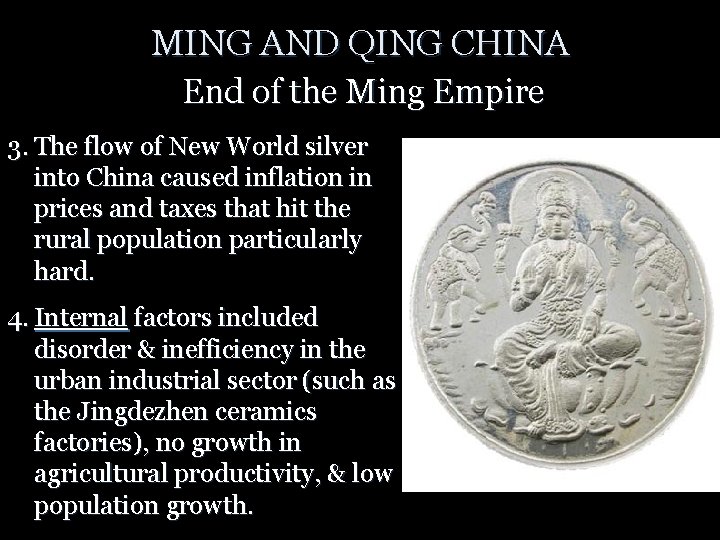 MING AND QING CHINA End of the Ming Empire 3. The flow of New