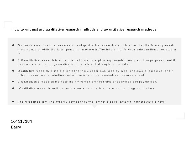 How to understand qualitative research methods and quantitative research methods l On the surface,