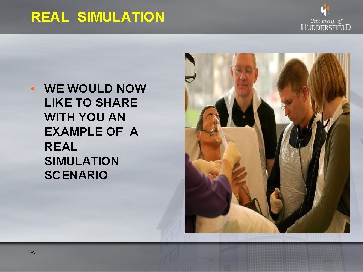 REAL SIMULATION • WE WOULD NOW LIKE TO SHARE WITH YOU AN EXAMPLE OF