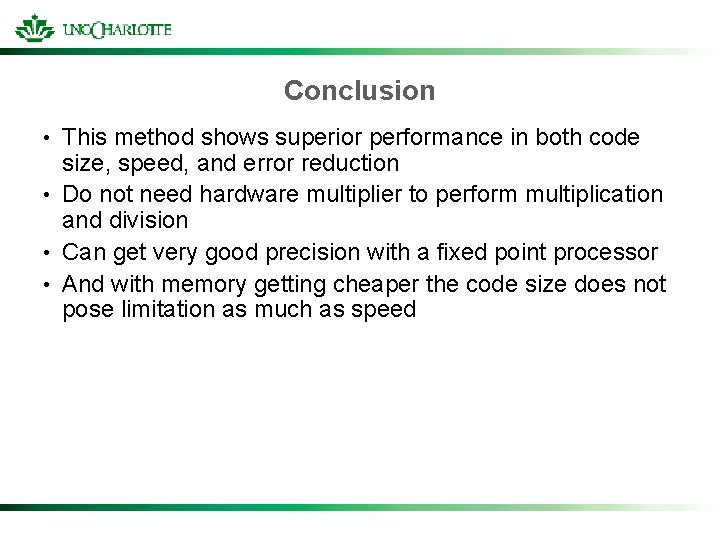 Conclusion This method shows superior performance in both code size, speed, and error reduction