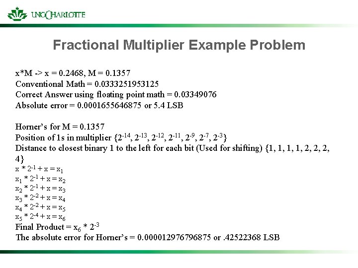 Fractional Multiplier Example Problem x*M -> x = 0. 2468, M = 0. 1357