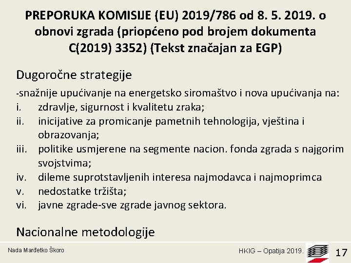 PREPORUKA KOMISIJE (EU) 2019/786 оd 8. 5. 2019. o obnovi zgrada (priopćeno pod brojem