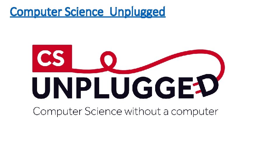 Computer Science Unplugged 