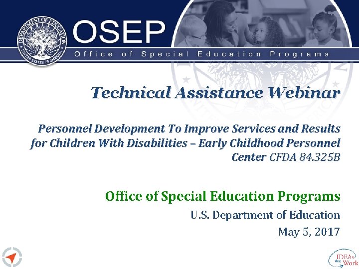 Technical Assistance Webinar Personnel Development To Improve Services and Results for Children With Disabilities