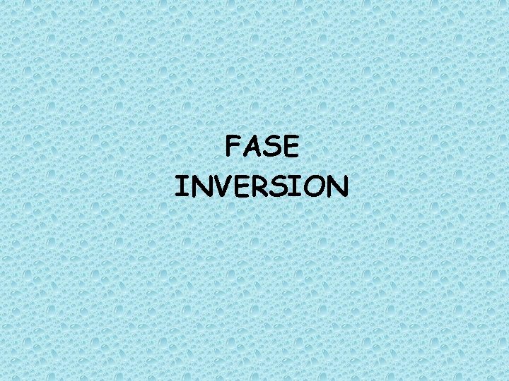 FASE INVERSION 