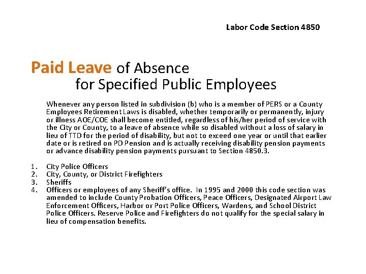 Labor Code Section 4850 Paid Leave of Absence for Specified Public Employees Whenever any