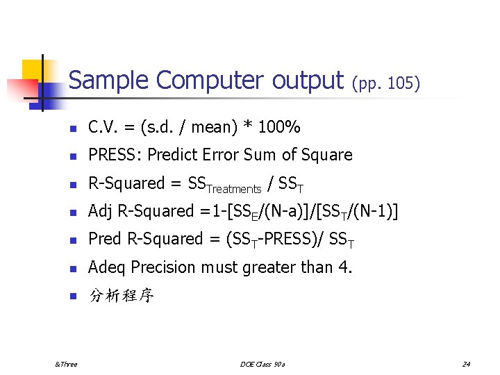 Sample Computer output (pp. 105) n C. V. = (s. d. / mean) *