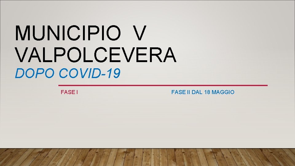 MUNICIPIO V VALPOLCEVERA DOPO COVID-19 FASE II DAL 18 MAGGIO 