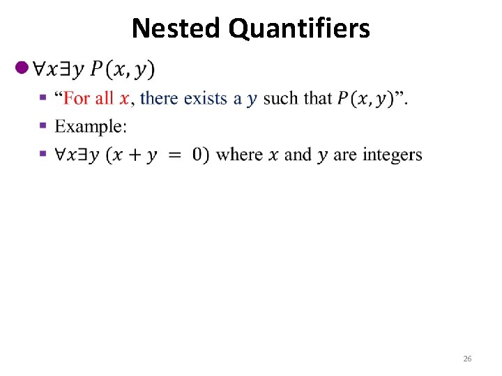 Nested Quantifiers • 26 