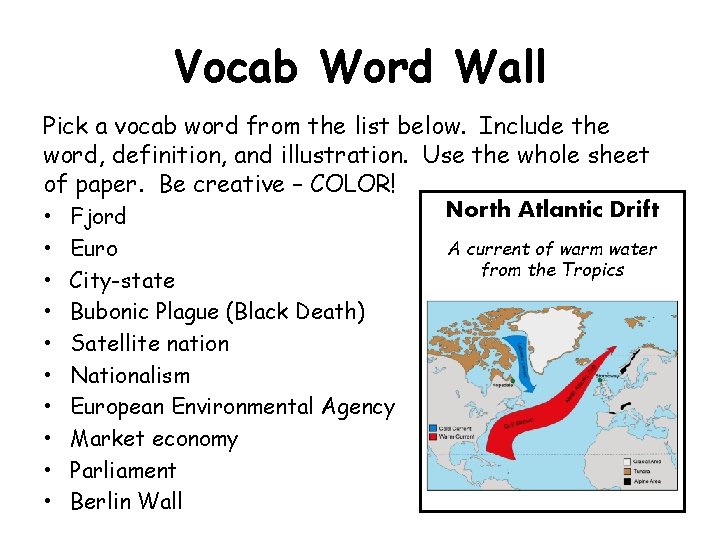 Vocab Word Wall Pick a vocab word from the list below. Include the word,