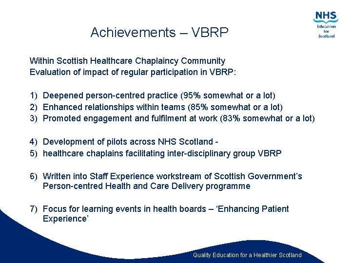 Achievements – VBRP Within Scottish Healthcare Chaplaincy Community Evaluation of impact of regular participation