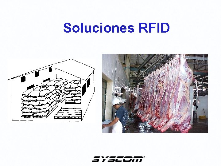 Soluciones RFID Soluciones RFID