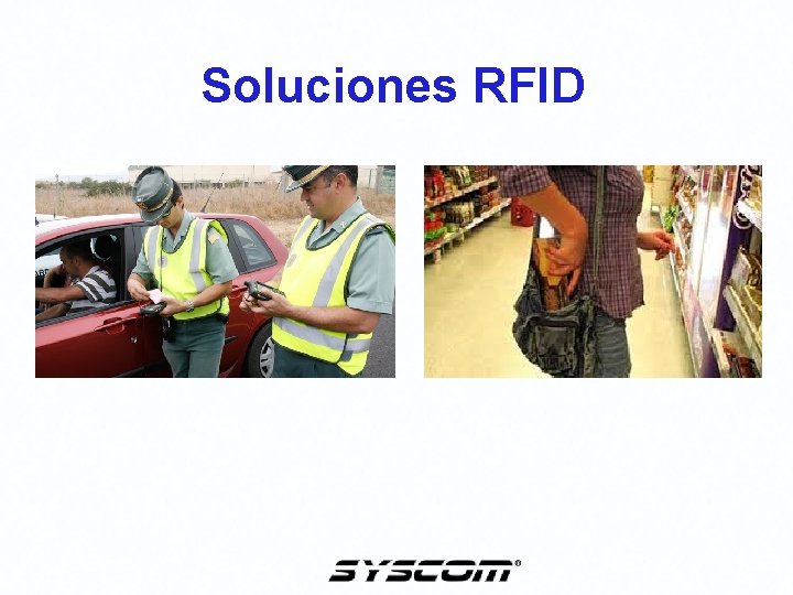 Soluciones RFID Soluciones RFID