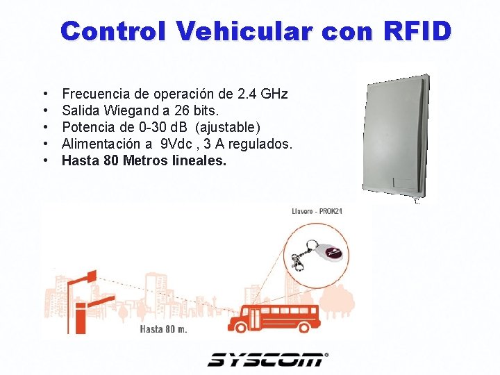 Control Vehicular con RFID • • • Frecuencia de operación de 2. 4 GHz Control Vehicular con RFID • • • Frecuencia de operación de 2. 4 GHz