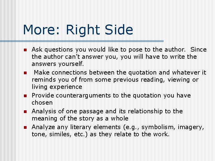 More: Right Side n n n Ask questions you would like to pose to More: Right Side n n n Ask questions you would like to pose to