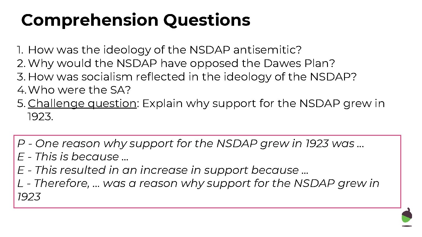 Comprehension Questions 1. How was the ideology of the NSDAP antisemitic? 2. Why would