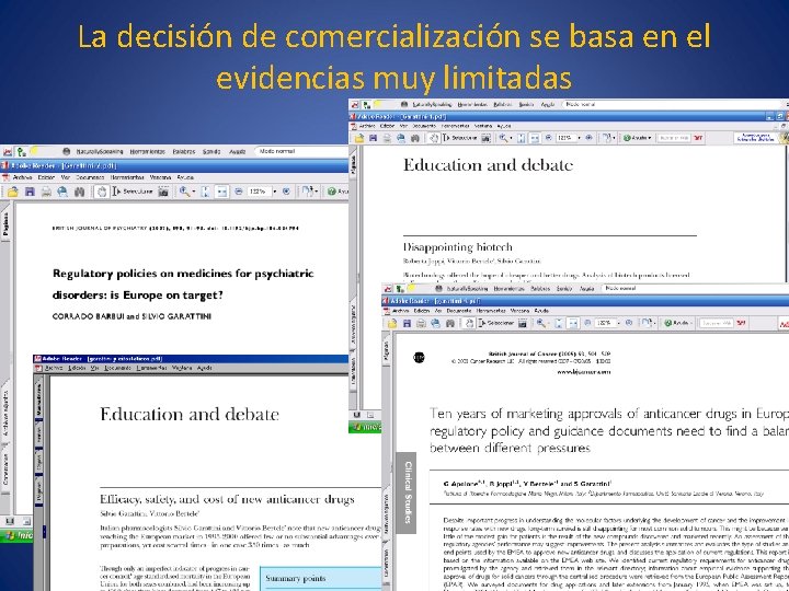 La decisión de comercialización se basa en el evidencias muy limitadas 