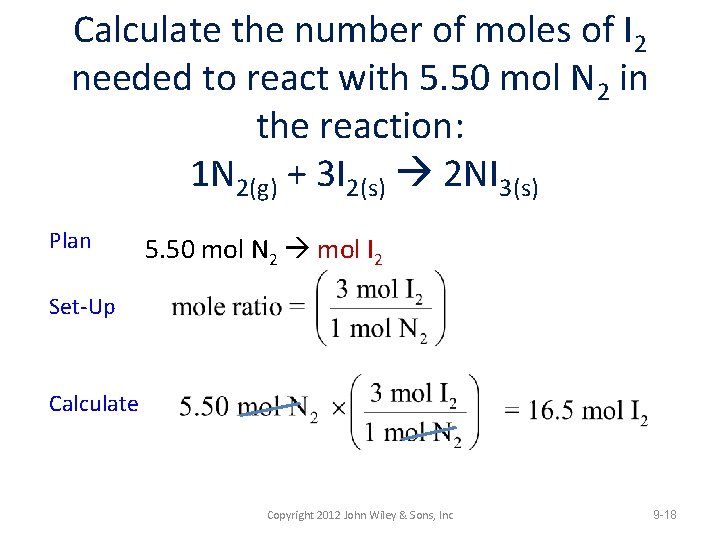 Calculate the number of moles of I 2 needed to react with 5. 50