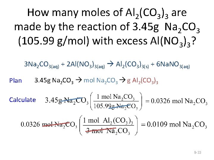 How many moles of Al 2(CO 3)3 are made by the reaction of 3.