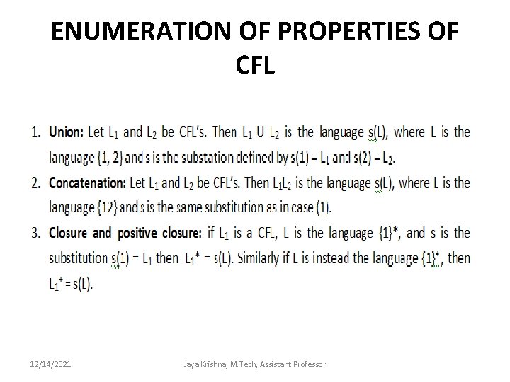 ENUMERATION OF PROPERTIES OF CFL 12/14/2021 Jaya Krishna, M. Tech, Assistant Professor 