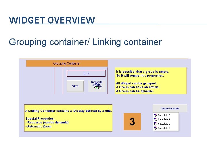 WIDGET OVERVIEW Grouping container/ Linking container 