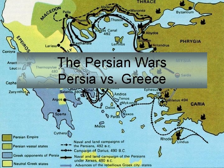 The Persian Wars Persia vs. Greece 