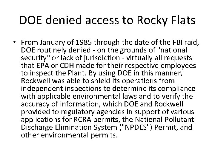 DOE denied access to Rocky Flats • From January of 1985 through the date