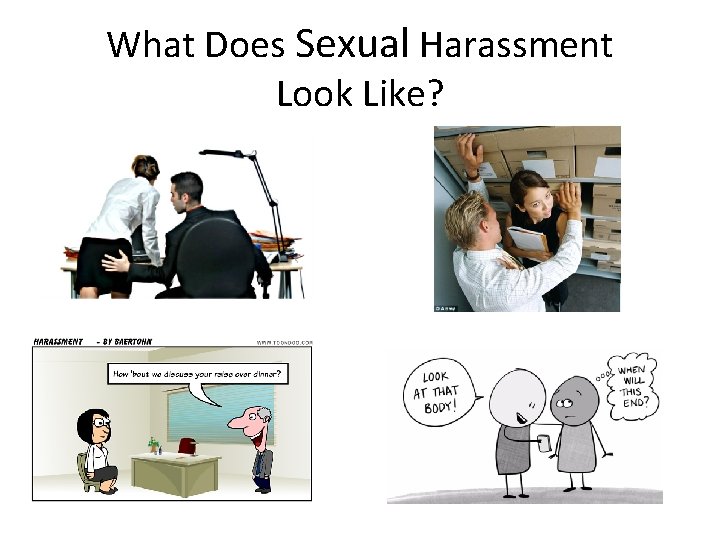 What Does Sexual Harassment Look Like? 