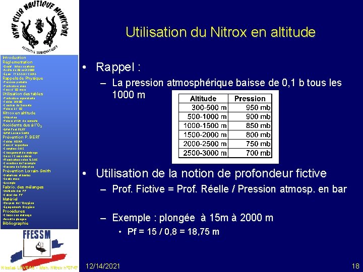 Utilisation du Nitrox en altitude Introduction Réglementation • Qualif. . Nitrox confirmé • Arrêté
