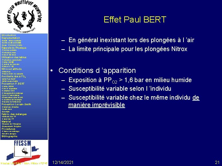 Effet Paul BERT Introduction Réglementation • Qualif. . Nitrox confirmé • Arrêté du 28