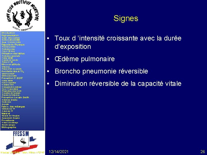 Signes Introduction Réglementation • Qualif. . Nitrox confirmé • Arrêté du 28 août 2000