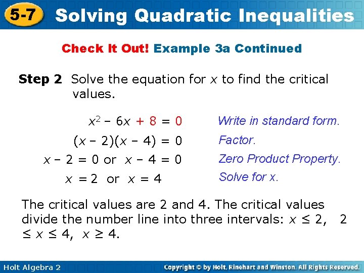 5 -7 Solving Quadratic Inequalities Check It Out! Example 3 a Continued Step 2