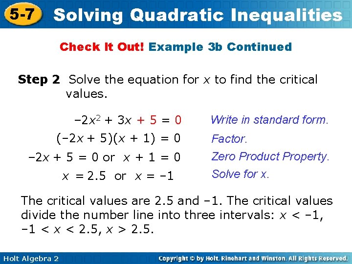 5 -7 Solving Quadratic Inequalities Check It Out! Example 3 b Continued Step 2