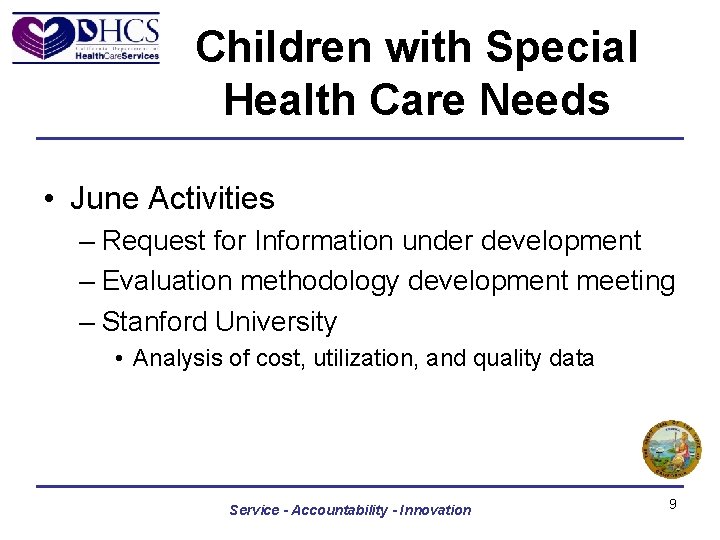 Children with Special Health Care Needs • June Activities – Request for Information under