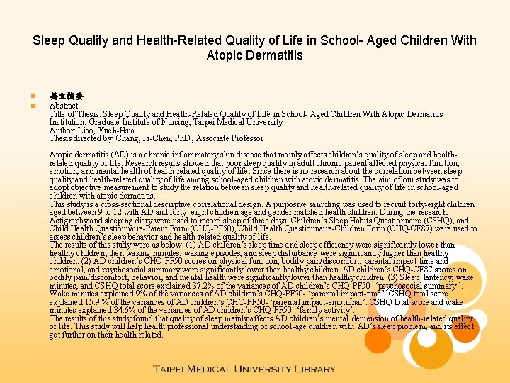 Sleep Quality and Health-Related Quality of Life in School- Aged Children With Atopic Dermatitis