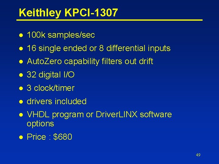 Keithley KPCI-1307 l 100 k samples/sec l 16 single ended or 8 differential inputs