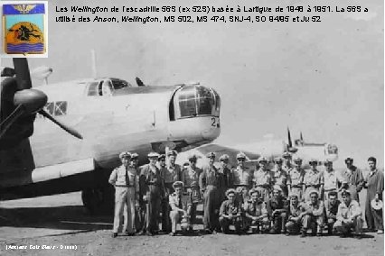 Les Wellington de l’escadrille 56 S (ex 52 S) basée à Lartigue de 1948