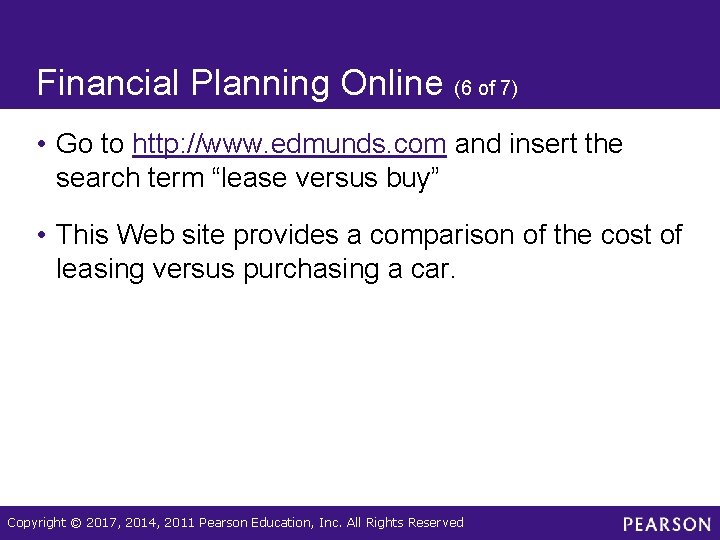 Financial Planning Online (6 of 7) • Go to http: //www. edmunds. com and