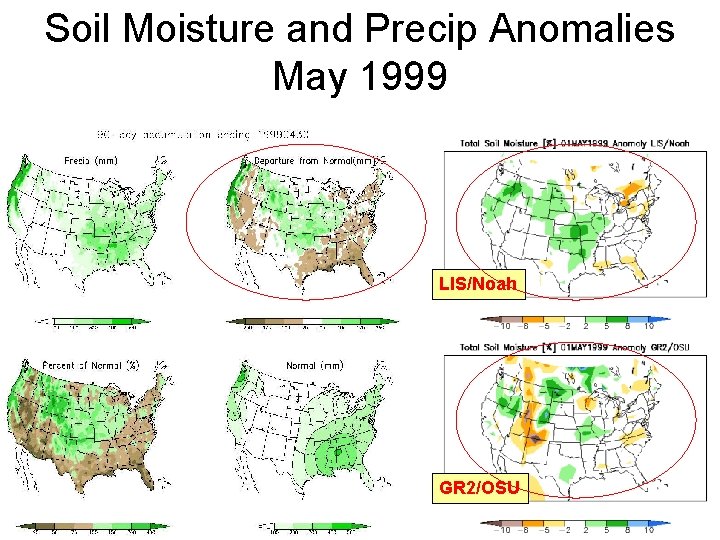Soil Moisture and Precip Anomalies May 1999 LIS/Noah GR 2/OSU 